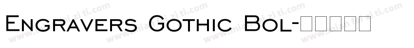 Engravers Gothic Bol字体转换